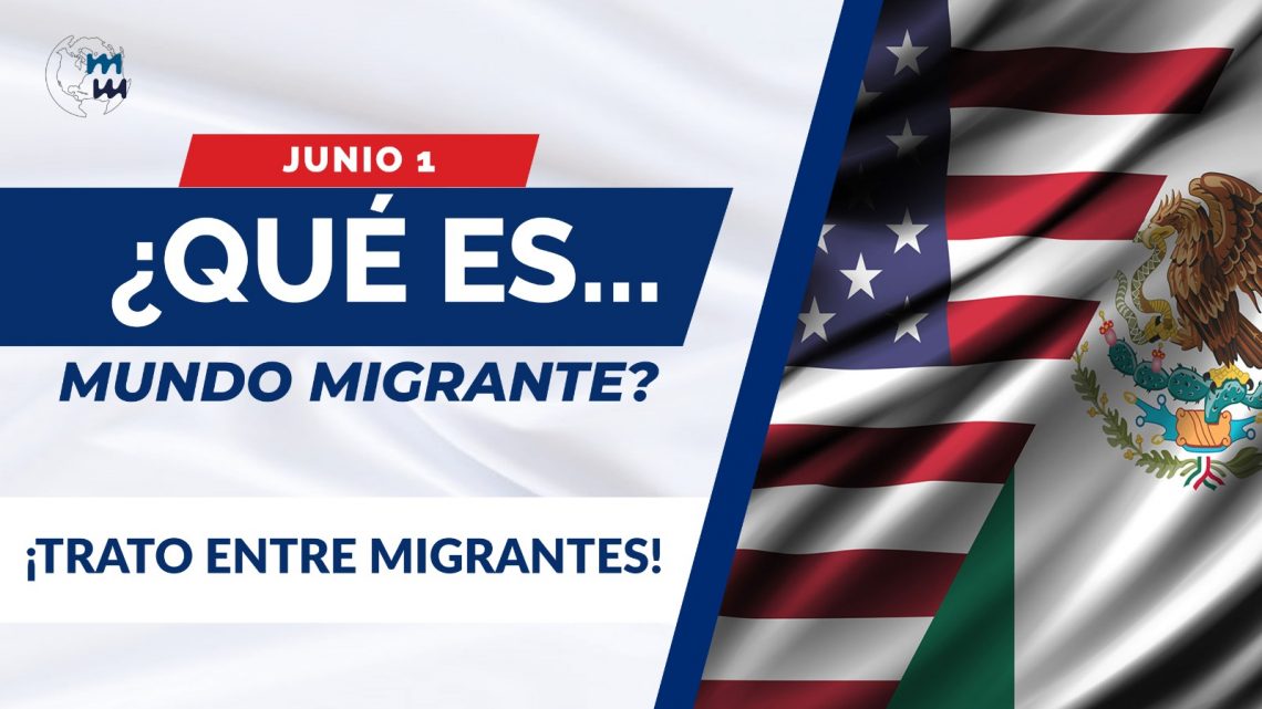 🌎 MUNDO MIGRANTE TV