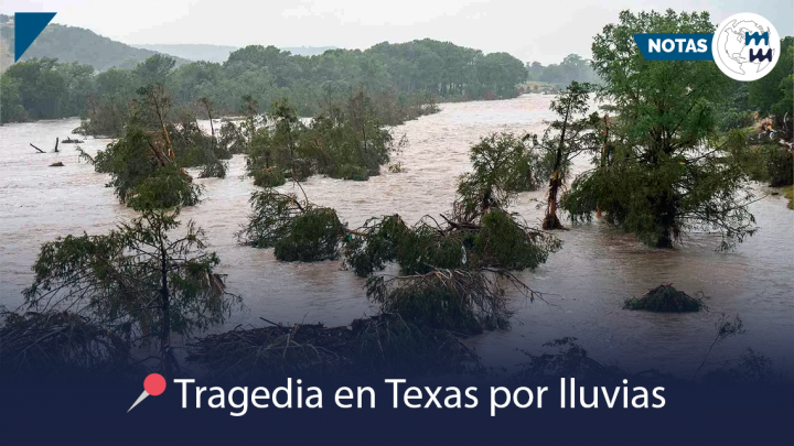 📍 Tragedia en Texas por lluvias