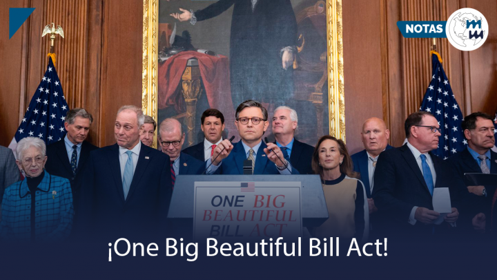 📢 La nueva ley fiscal One Big Beautiful Bill Act