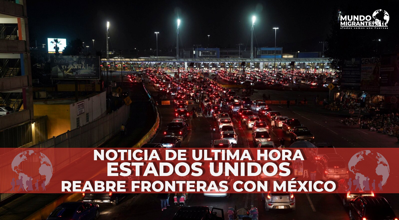EE. UU. reabre sus fronteras después de 20 meses cerradas por pandemia