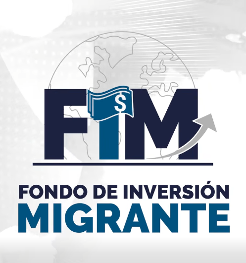 Fondo de Inversión Migrante.