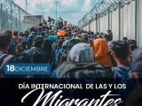 18 de diciembre | Día Internacional de las y los Migrantes