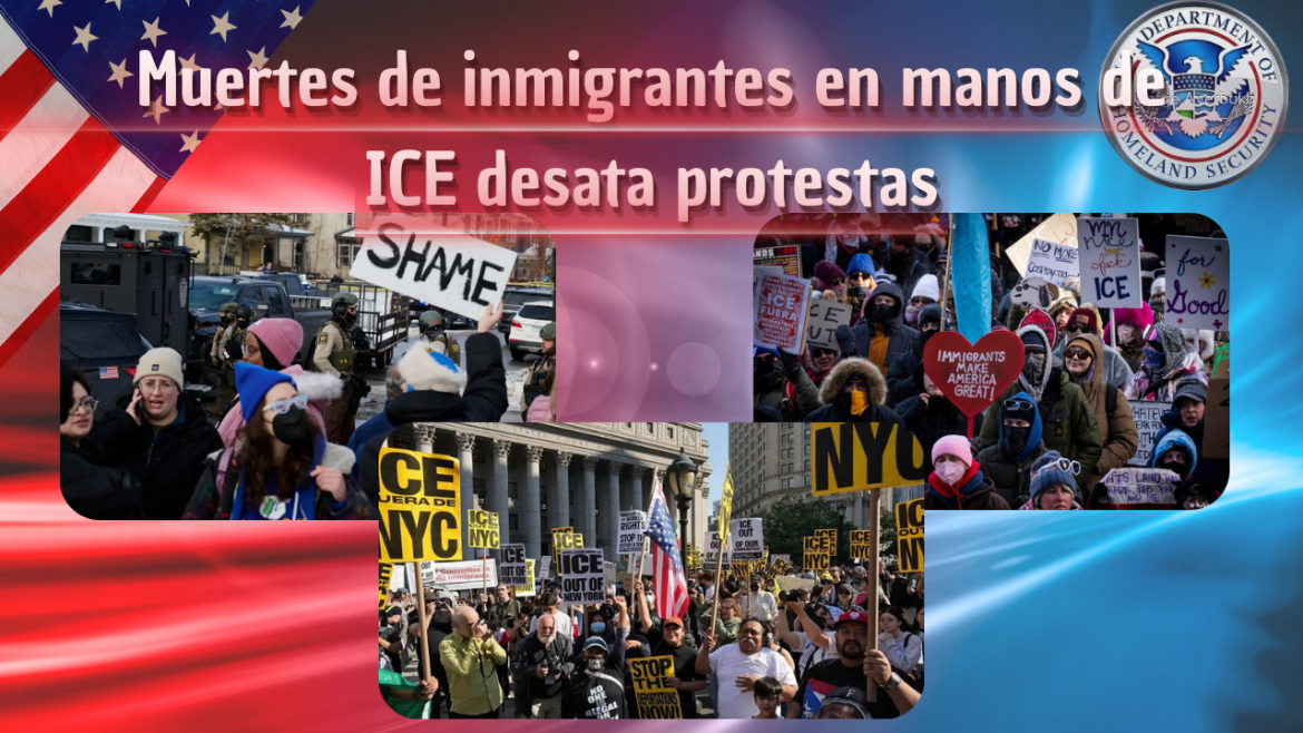 Muertes de inmigrantes en operativos de ICE desatan protestas; exigen cámaras corporales