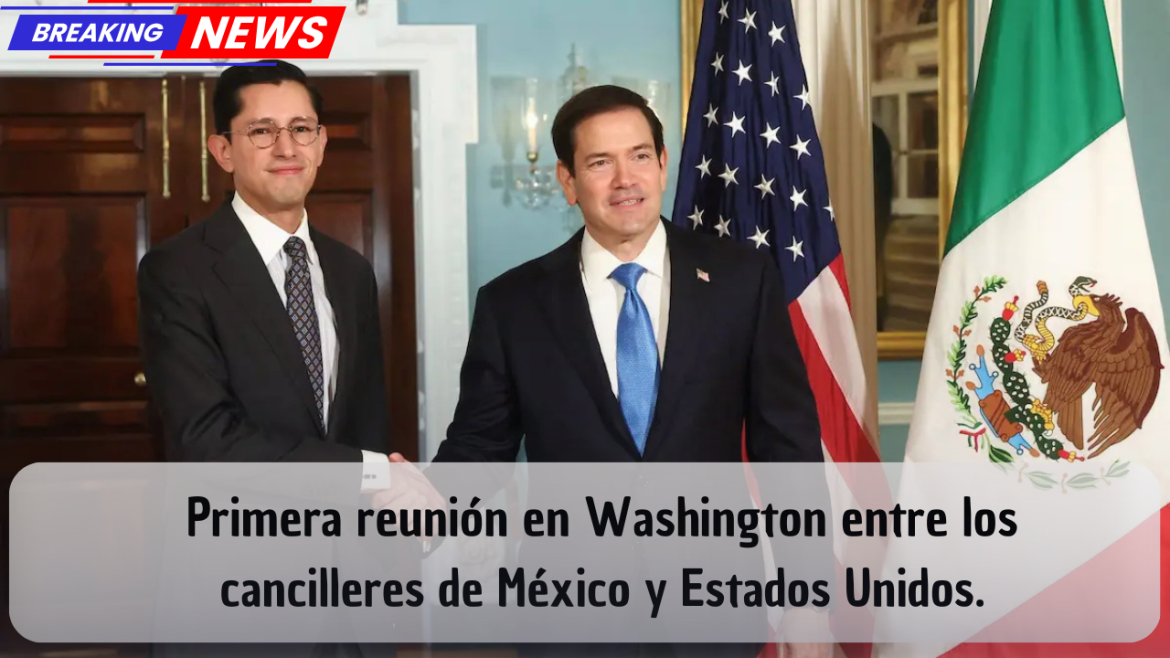 Primera reunión presencial entre los cancilleres de México y EE.UU. Se centra en migración y narcotráfico